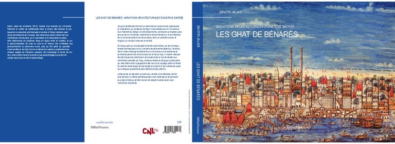 Couverture de l'ouvrage "Les ghat de Bénarès : variations architecturales d'une rive sacrée"